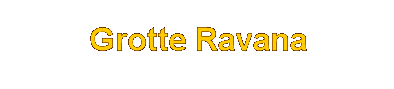 Grotte Ravana