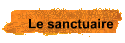 Le sanctuaire