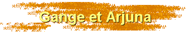Gange et Arjuna