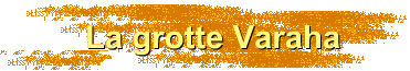 La grotte Varaha