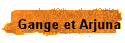 Gange et Arjuna